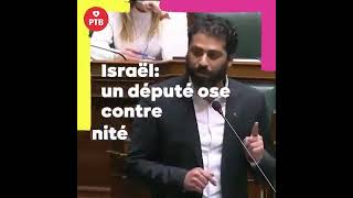 Israël  Un député ose contre limpunité Nabil Boukili Député Du PTB en Belgique [upl. by Kcir310]