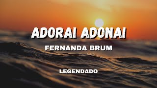 ADORAI ADONAI  FERNANDA BRUM [upl. by Mccallion866]