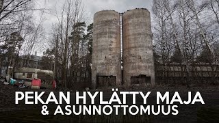 Pekan hylätty maja amp asunnottomuus [upl. by Connor]