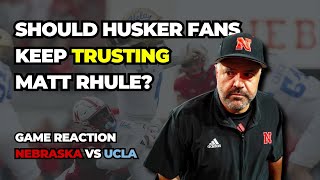 Nebraska football goes down to UCLA Should Husker fans start to doubt Matt Rhule [upl. by Lavinia]