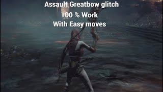 Dark Souls 3 ｜ ASSAULT MILLWOOD GREATBOW GLITCH [upl. by Acirahs]