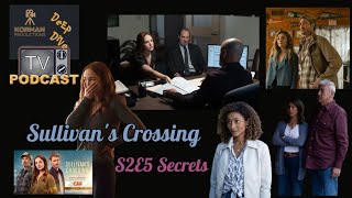 Sullivans Crossing Deep Dive Season 2 Episode 5 quotSecretsquot With Dave and Stacie [upl. by Tobiah596]