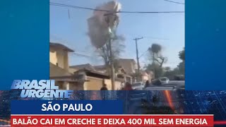 Balão cai sobre creche e deixa 400 mil pessoas sem energia elétrica  Brasil Urgente [upl. by Idonah]