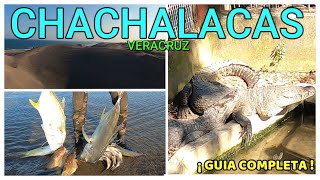 CHACHALACAS VERACRUZ 🌴que hacer🔴DONDE COMER precios🤑 [upl. by Eniawtna918]