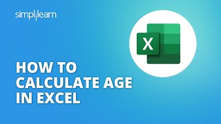 How To Calculate Age In Excel From A Date Of Birth  Excel Tutorials For Beginners  Simplilearn [upl. by Eileme]