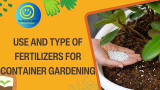 Maximize Your Container Garden With Fertilizer Ultimate Tips And Tricks [upl. by Ardisi]