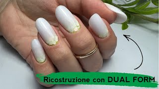 😍 FACCIAMO LE UNGHIE CON LE DUAL FORM ACRYGEL SATIN E SHINE GEL SENZA LIMATURAFOXMakolina95 [upl. by Engis]