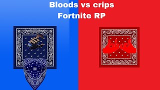 Bloods vs crips Fortnite Roleplay [upl. by Putscher702]