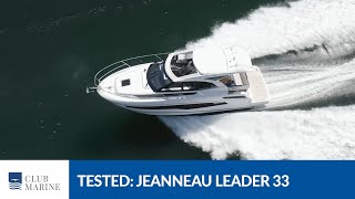 Jeanneau Leader 33 Review  Club Marine TV [upl. by Esta]