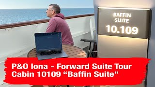 PampO Iona Suite Tour 10109 quotBaffin Suitequot [upl. by Eirroc]