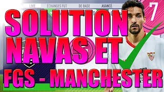 FUT 18  SOLUTION NAVAS quotÉCHANGES FUTquot  quotSBCquot FGS  MANCHESTER sur FUT 18 [upl. by Amandie]