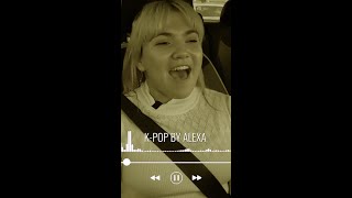 Alexa Moreno CANTANDO K POP [upl. by Grati]