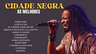 🎶CIDADE NEGRA  PLAYLIST PARA OS AMANTES DO REGGAE🎶 [upl. by Luedtke46]