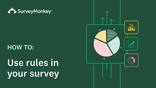 Using Rules with SurveyMonkey [upl. by Budworth879]