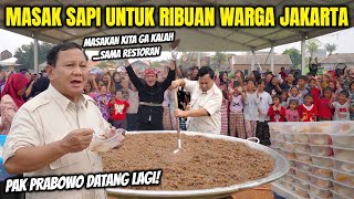 PAK PRABOWO KETAGIHAN MASAK BESAR UNTUK RAKYAT RATUSAN KILO SAPI [upl. by Cornish]