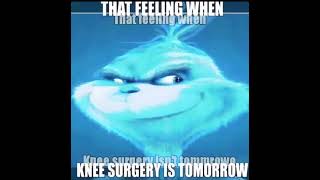 TFW knee surgery is tomorrow [upl. by Nylcaj]