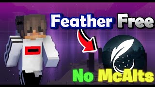 How To Play In Feather Client For FREE Permanent Not Working No McAlts  FHD [upl. by Ania]