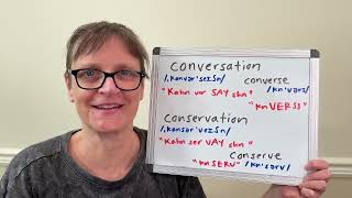 How to Pronounce Conversation Converse Conservation Conserve [upl. by Hbahsur374]