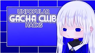 Ishi石┊Unpopular Gacha Club Hacks 𖥻15 [upl. by Nirtiak]