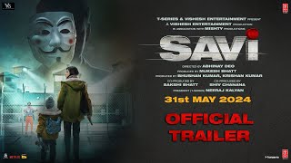 SAVI TRAILER Divya Khossla Anil Kapoor Harshvardhan Rane  Abhinay D Mukesh Bhatt  Bhushan K [upl. by Mirabelle250]