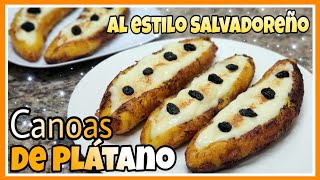 ⭐ CANOAS DE PLÁTANO CON MANJAR o POLEADA Receta Salvadoreña  Tefy Villatoro [upl. by Eadie662]