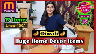 💁HUGE Meesho Home Decor Haul under 400🎇Meesho Diwali Decor Haul🪔Festive Decor Items📌Meesho Finds [upl. by Drusi826]