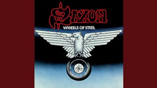 Saxon  Wheels Of Steel  Album 1980 [upl. by Nikolaus]