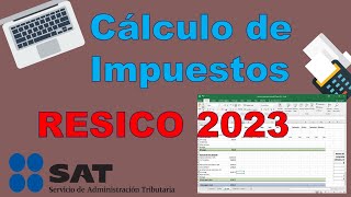 Cálculo de impuestos RESICO 2023 ISR e IVA [upl. by Forlini671]