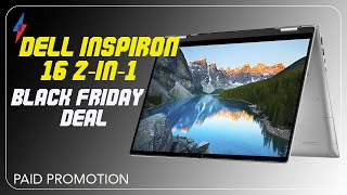 Dell Inspiron 16 2in1 laptop Black Friday Deals [upl. by Odyssey]