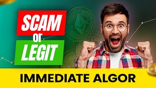 Immediate Algor 🥵SCAM or LEGIT What UK and CA Users Really Think Immediate Algor Review Updated [upl. by Assej]