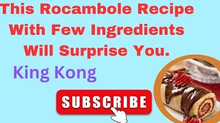 This rocambole recipe with few ingredients will surprise you [upl. by Nitsew115]