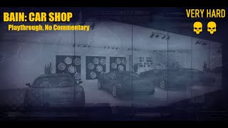 Bain Car Shop VERY HARD Playthrough [upl. by Amikehs]