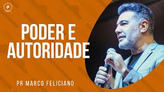 Pr Marco Feliciano  PODER E AUTORIDADE [upl. by Ramej]