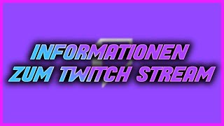 INFORMATIONEN ZUM STREAMEN AUF TWITCH❗️BROKKEN [upl. by Bradley539]