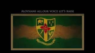 StAloysius College Anthem [upl. by Ayihsa]