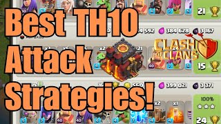 My Favorite Town Hall 10 Attack Strategies  Clash of Clans [upl. by Adnimra686]