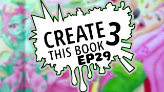 Moriah Elizabeths Create This Book 3 Ep29  Spam Creates [upl. by Devol]