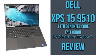 Dell XPS 15 9510 Review 2021 Impressive All Rounder FHD [upl. by Rocky582]