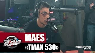 Maes quotTMAX530quot PlanèteRap [upl. by Ellan469]