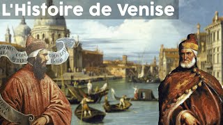 LHistoire de Venise [upl. by Lyram]