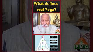 What defines real Yoga patriji pmcenglish pssm [upl. by Helas]