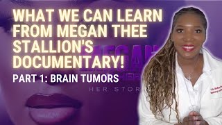 Megan Thee Stallion Documentary In Her Own Words Part 1 Brain Tumor Warning Signs [upl. by Nanaj]