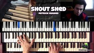 Shout Shed Session Organ [upl. by Salinas]