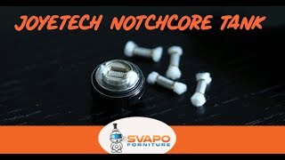 Joyetech NotchCore Tank 25ml by Svapoforniture [upl. by Inalaehak385]