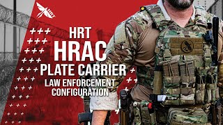 HRT HRAC Plate Carrier  Law Enforcement Configuration [upl. by Annauqal620]