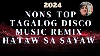 NONSTOP TAGALOG MUSIC DISCO REMIX NO COPYRIGHT MUSIC BEST 2024 DISCO HITS [upl. by Booma]