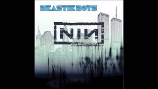 Beastie Boys We Got The Nine Inch Nails Only Mashup Remix [upl. by Afas]