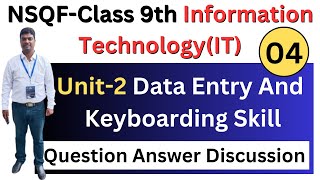 NSQF Class 9th Information TechnologyITUnit 2 Data Entry and Keyboarding Skills Question Answer [upl. by Mariken]