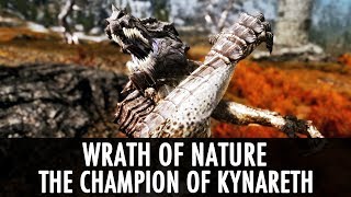 Skyrim Mod Wrath of Nature  The Champion of Kynareth [upl. by Reppart17]