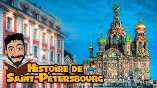 Histoire de Saint Pétersbourg [upl. by Hackney]